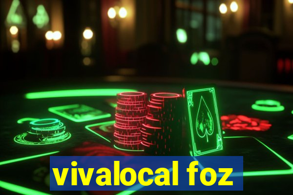 vivalocal foz